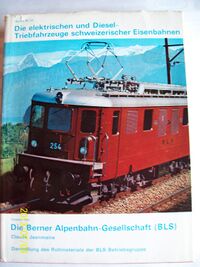 Die Berner Alpenbahn Gesellschaft BLS.JPG